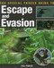 The Special Forces Guide to Escape and Evasion