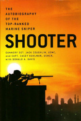 Shooter: The Autobiography of the Top-Ranked Marine Sniper