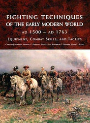 Fighting Techniques of the Early Modern World