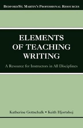 The Elements of Teaching Writing
