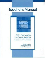 The Language of Composition: Reading Writing Rhetoric
