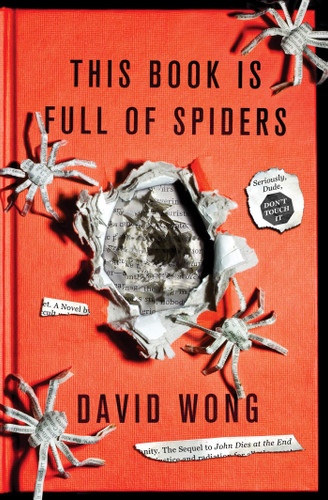 This Book Is Full of Spiders: Seriously Dude Don't Touch It