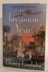 The Invasion Year: An Alan Lewrie Naval Adventure