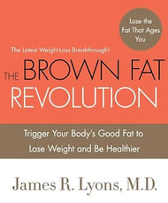 The Brown Fat Revolution
