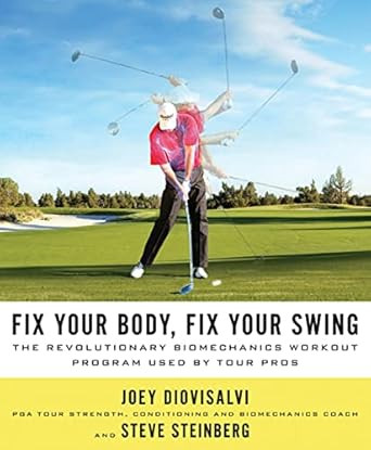 Fix Your Body Fix Your Swing