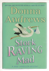 Stork Raving Mad: A Meg Langslow Mystery