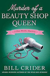 Murder of a Beauty Shop Queen: A Dan Rhodes Mystery