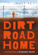 Dirt Road Home (Alabama Moon 2)