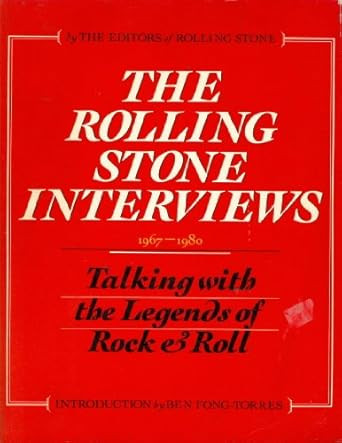 The Rolling Stone Interviews 1967-1980