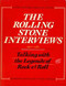 The Rolling Stone Interviews 1967-1980