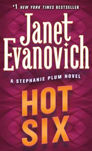 Hot Six (Stephanie Plum No. 6) (Stephanie Plum Novels)