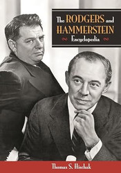 The Rodgers and Hammerstein Encyclopedia