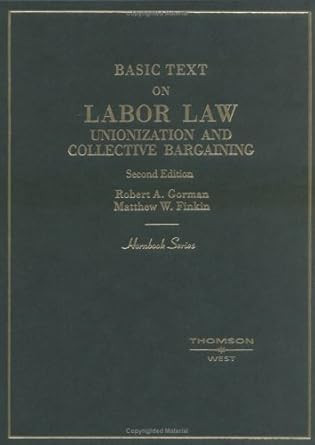 Labor Law Unionization and Collective Bargaining