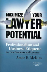 Maximize Your Lawyer Potential