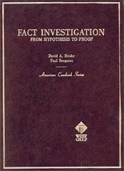 Binder and Bergman's Fact Investigation