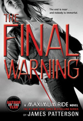 The Final Warning: A Maximum Ride Novel