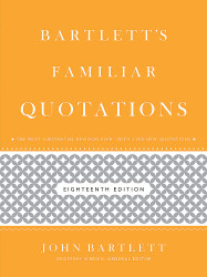 Bartlett's Familiar Quotations