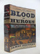 The Blood of Heroes