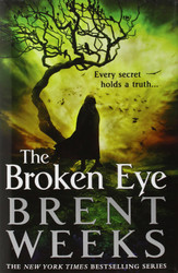 The Broken Eye (Lightbringer 3)