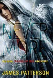Nevermore: The Final Maximum Ride Adventure