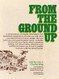 From the Ground Up