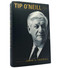 Tip O' Neill and the Democratic Century