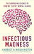 Infectious Madness Infectious Madness