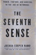 The Seventh Sense