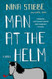 Man at the Helm: A Novel