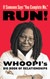 If Someone Says "You Complete Me " RUN! Whoopi's Big Book