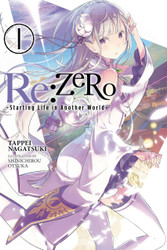Re:Zero: Starting Life in Another World Vol. 1