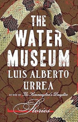 The Water Museum: Stories