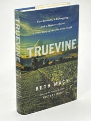 Truevine: Two Brothers a Kidnapping and a Mother's Quest: A True
