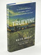 Truevine: Two Brothers a Kidnapping and a Mother's Quest: A True