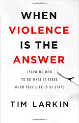When Violence Is the Answer