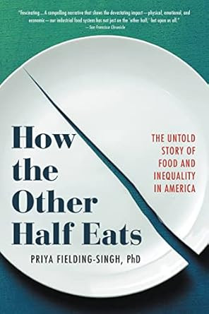 How the Other Half Eats
