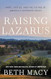 Raising Lazarus