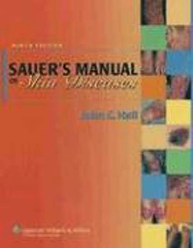 Sauer's Manual Of Skin Diseases