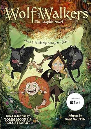 WolfWalkers: The Graphic Novel