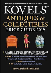 Kovels' Antiques and Collectibles Price Guide 2019