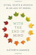 With the End in Mind