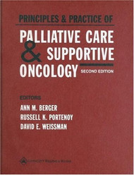 Principles And Practice Of Palliative Care And Supportive Oncology