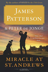 Miracle at St. Andrews: A Novel