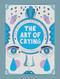 The Art of Crying