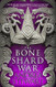 The Bone Shard War