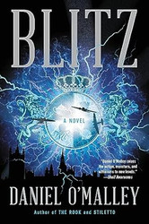 Blitz: A Novel (The Rook Files 3)