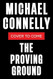 The Proving Ground: A Lincoln Lawyer Novel