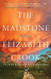The Madstone: A Novel