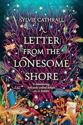 A Letter from the Lonesome Shore