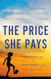 The Price She Pays